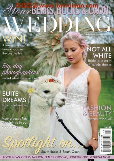 [英国版]Your Berks, Bucks and Oxon Wedding 婚礼杂志 2021年2-3月刊